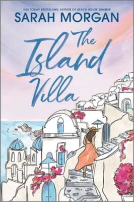 The Island Villa by Sarah Morgan: New