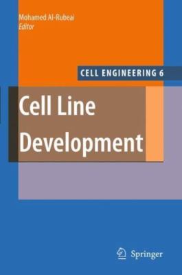 Cell Line Development (Cell Engineering, 6) by 