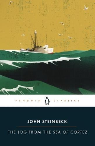 John Steinbeck The Log from the Sea of Cortez (Tascabile)