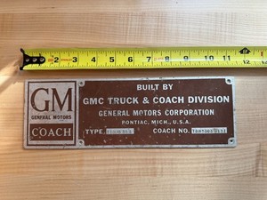 GM Coach metal builder's plate - TDH5303 fishbowl - GMC Truck & Coach Division