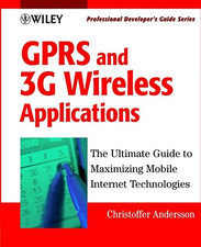 GPRS and 3G Wireless Applications: Professional... - Andersson, Christoffer