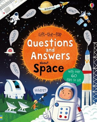 Lift-the-Flap Questions and Answers about Space - board book Daynes, Katie|D...