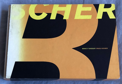 Make It Bigger by Paula Scher 2002 Hardcover 1st Edition Graphic Design Artistic