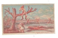 c1890 Stock Victorian Trade Card Man in Tree, Now Johnny Stand From Under