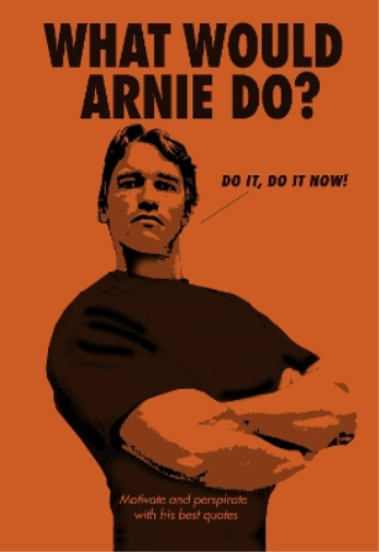 What Would Arnie Do? (Copertina rigida)