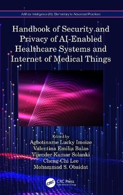 Handbook of Security and Privacy of AI-Enabled Healthcare Sys... - 9781032440798