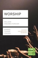 Worship (Lifebuilder Study Guides) | His Love Endures Forever | Frazier | Buch