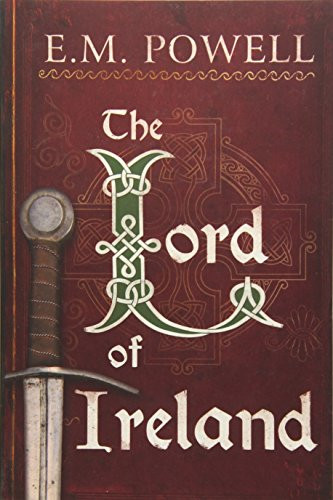 The Lord of Ireland - Powell, E.M.