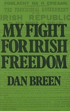 My Fight for Irish Freedom Dan Breen's Autobiography