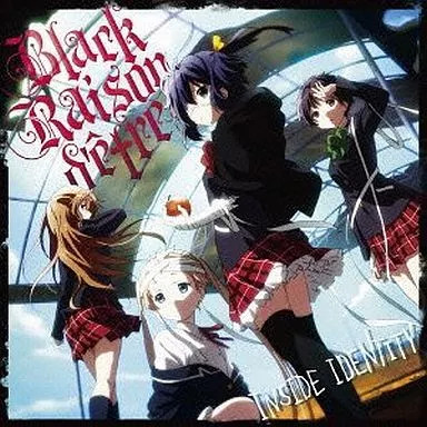 Anime CD Black Raison d etre / INSIDE IDENTITY ~TV anime  Chunibyou De Koi Ga