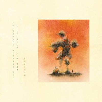 Eluvium (Whirring Marvels In) Consensus Reality (CD) Album
