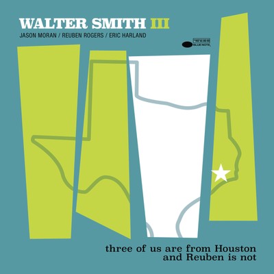 Walter Smith III Three of Us Are from Houston and Reuben Is Not (Vinyl)