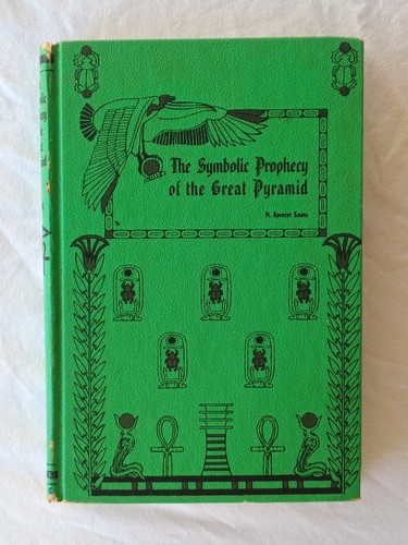 Cover of Book 1975 The Symbolic Prophecy of the Great Pyramid by H. Spencer Lewis Ph. D.