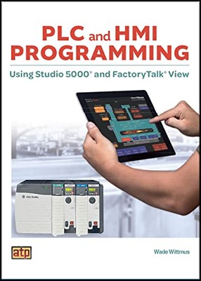 PLC and HMI Programming Using Studio 5000  and FactoryTalk  View