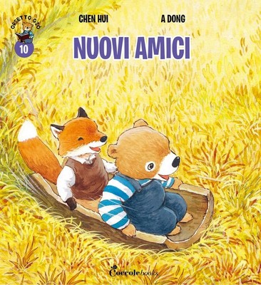 Nuovi amici. Orsetto Giò. Ediz. a colori. Vol. 10 - Chen Hui
