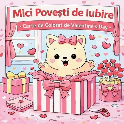 Mici Poveti de Iubire - Carte de Colorat de Valentine's Day by Johanna Iahn (Rom