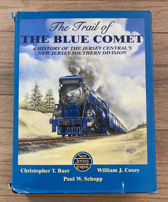 Book:  The Trail of the Blue Comet: History of Jersey Central's NJ Southern Div