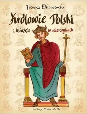 Królowie i Książęta Polski w wierszykach - Tabula Rasa