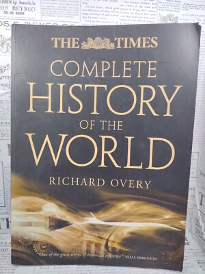 The Times Complete History of World by Richard Overy 8th Edition