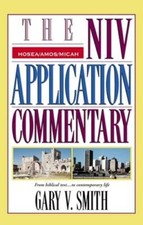 Hosea, Amos, Micah by Ph.D. Smith, Gary V, Dr.: Used