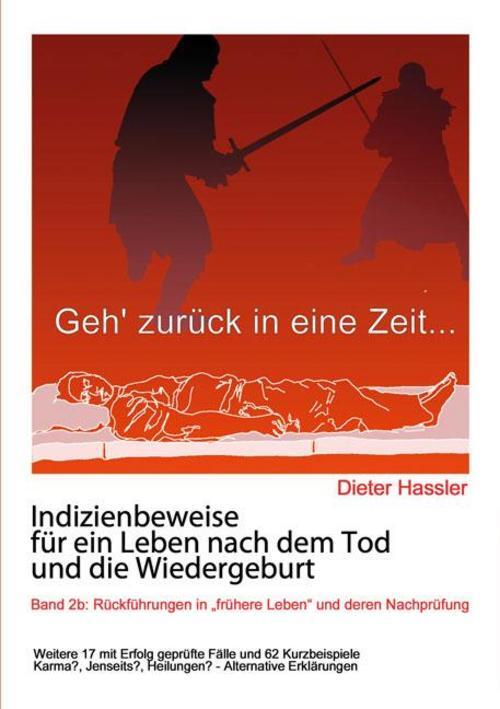 Indizienbeweise Für Ein Leben Nach Dem Tod Und Die Wiedergeburt,