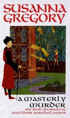 A Masterly Murder Mass Market Paperbound Susanna Gregory