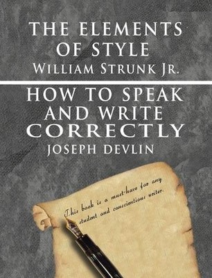 William Strunk  The Elements of Style by William Strunk j (Hardback) (UK IMPORT)
