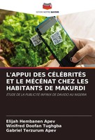 Elijah Hembanen Apev (U. A.) | L'appui Des CÉLÉBritÉS Et Le MÉCÉNat Chez Les...