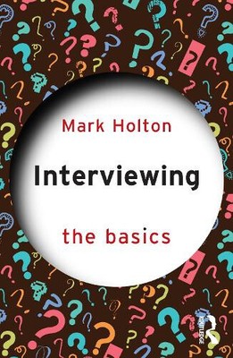 Interview: Die Grundlagen (Grundlagen Die) von Holton, Mark [Taschenbuch]