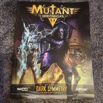 Mutant Chronicles 3rd Edition RPG  - Dark Symmetry Campain Book