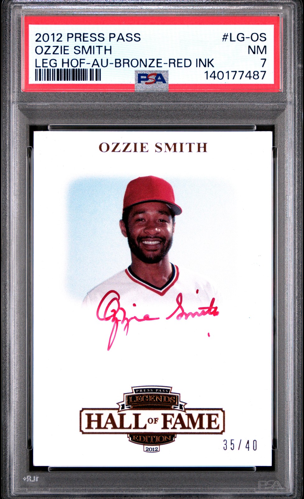 OZZIE SMITH 2012 PRESS PASS LEGENDS HOF AUTO-BRONZE-RED INK #LG-OS 35/40 PSA 7 