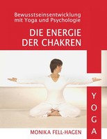 Die Energie Der Chakren Monika Fell-Hagen