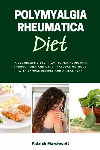 Patrick Marshwell Polymyalgia Rheumatica Diet (Paperback) - Picture 1 of 1