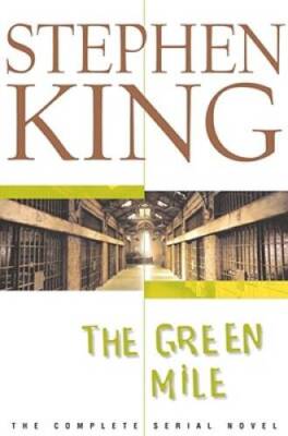 The Green Mile: The Complete Serial Novel - Hardcover - ACCEPTABLE