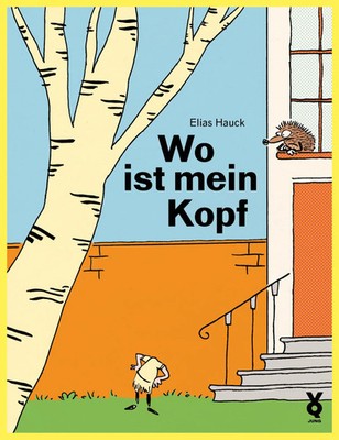 Wo ist mein Kopf | Hauck | Buch | 40 S. | Deutsch | 2024 | Voland & Quist