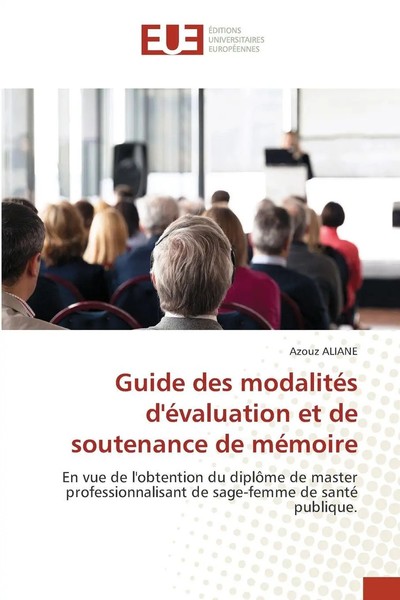 Azouz Aliane | Guide Des ModalitéS D'éValuation Et De Soutenance De MéMoire-image