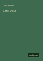 A Man Of God John M'owan