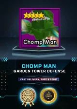 Chomp Man | Garden Tower Defense | GTD | Cheapest and Fast Delivery!!