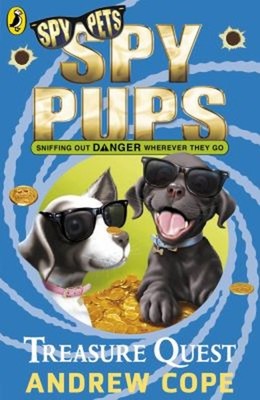 Spy Pups: Treasure Quest Paperback Andrew Cope