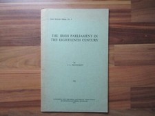 The Irish Parliaments in the 18th Century - by McCracken - P/B Booklet 1971