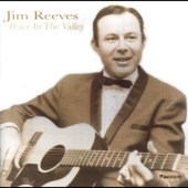 Jim Reeves - Peace in the Valley (2005)
