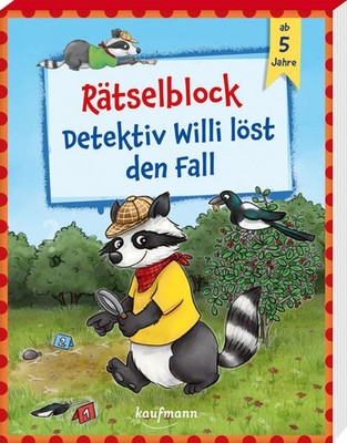 Rätselblock - Detektiv Willi löst den Fall | Klara Kamlah | deutsch