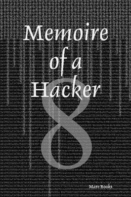 Memoire of a Hacker by Mare Books (English) Paperback Book