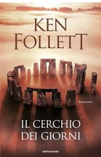 Libro Ken Follett  Il Cerchio Dei Giorni  Copertina Rigida