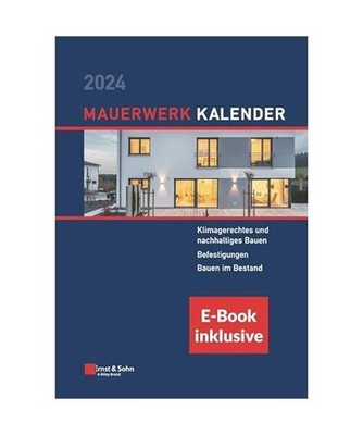 Mauerwerk-Kalender 2024. E-Bundle: Schwerpunkte: Klimagerechtes und nachhaltiges