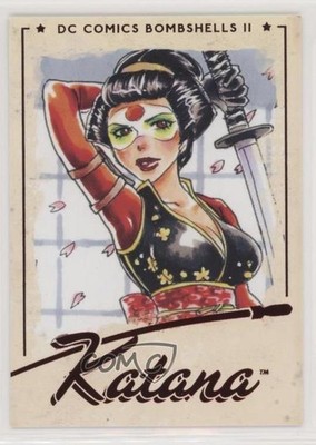 2018 Cryptozoic DC Bombshells Series II Katana #43 jg3
