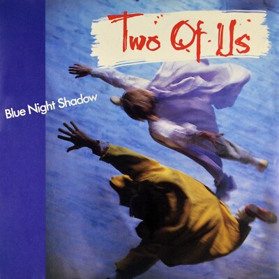 7'' TWO OF US ex HUBERT KAH KEMMLER Blue Night Shadow I/II BLOW UP 1985 like NEW!