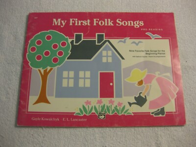 My First Folk Songs Pre Reading Beginning Piano Book Gayle Kowalchyk