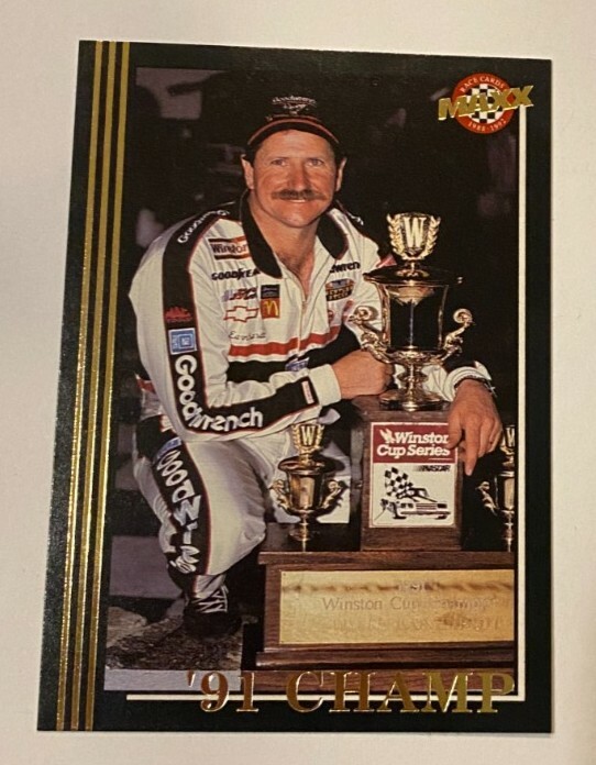 1992 Dale Earnhardt Maxx 1991 Champ Card in good condition plus free shipping