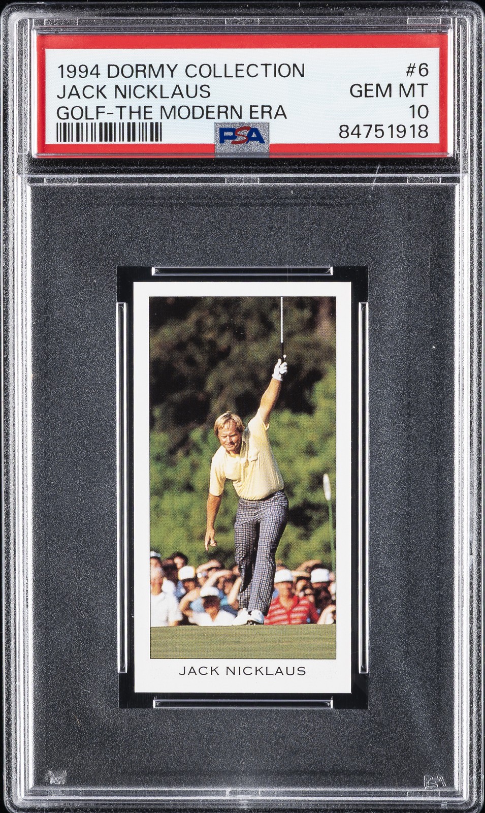 1994 DORMY COLL GOLF-THE MODERN ERA #6 JACK NICKLAUS PSA 10 view 1